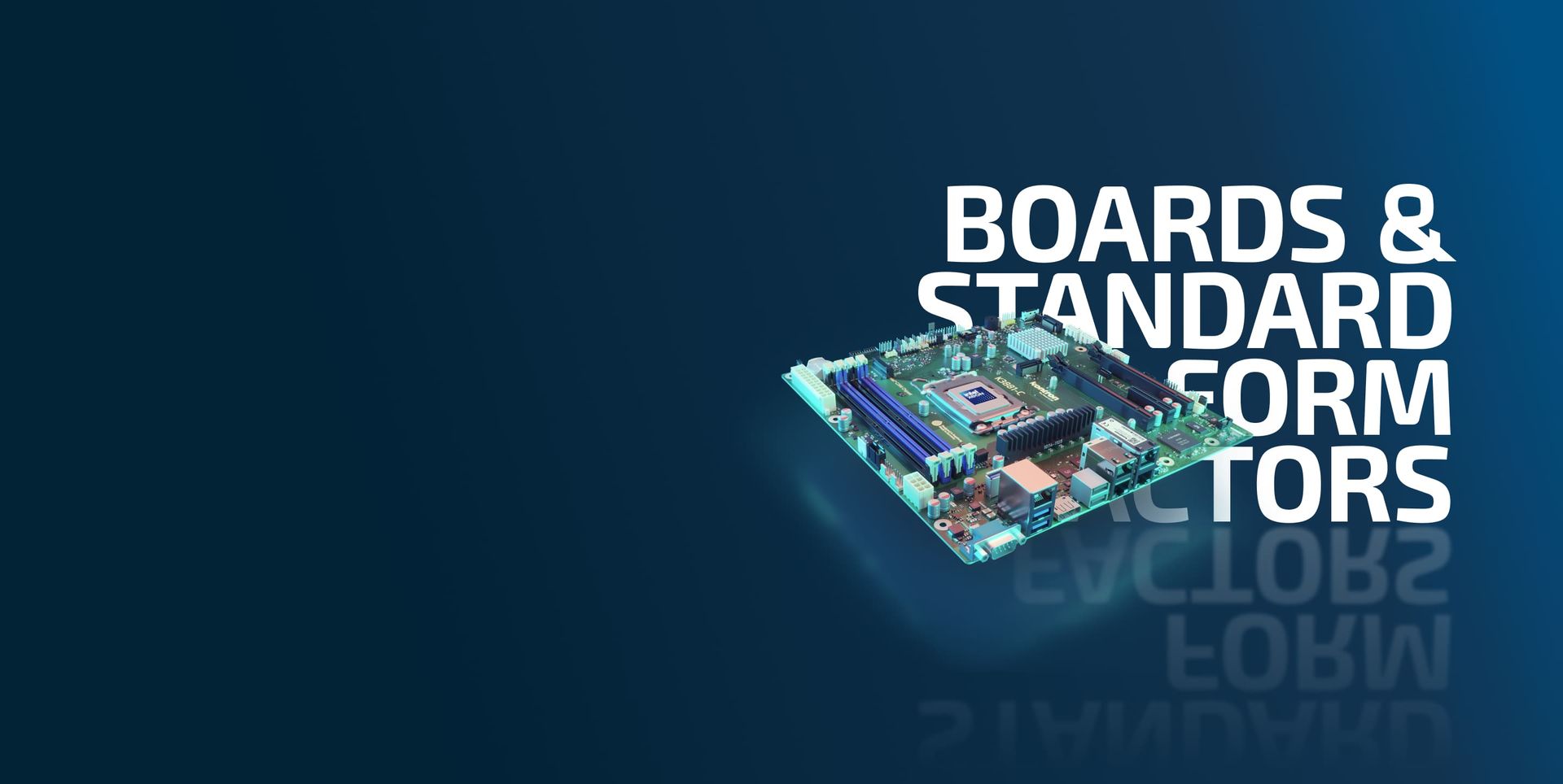 Boards & Standard Form Factors