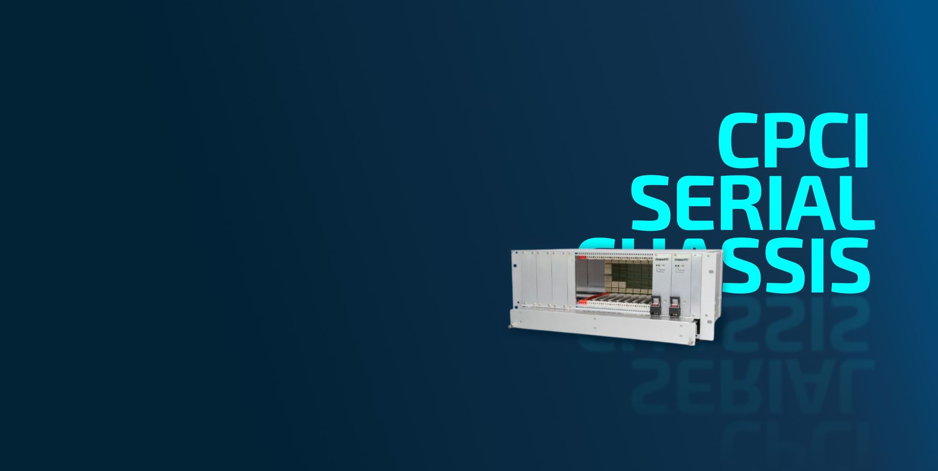CompactPCI Serial Chassis